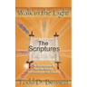 The Scriptures: An Examination of How the Creator Communicates with Creation