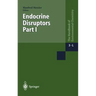 Endocrine Disruptors Part I