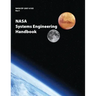 NASA Systems Engineering Handbook: NASA/SP-2007-6105 Rev1 - Full Color Version