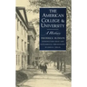 The American College and University: A History