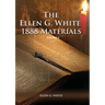 1888 Materials Volume 4: (1888 Message, Country living, Final time events quotes, Justification by Faith according to the Third Angels Message)