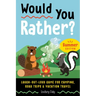 Would You Rather? Summer Edition: Laugh-Out-Loud Game for Camping, Road Trips, and Vacation Travel