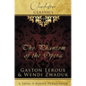 Clandestine Classics: The Phantom of the Opera