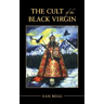 The Cult of the Black Virgin