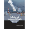 Pollution and Environmental Health