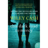 This Dark Road to Mercy