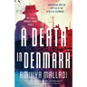 A Death in Denmark: The First Gabriel Præst Novel