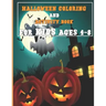 Halloween Activity Book for Kids Ages 4-8: A Fun Activity Spooky Scary Things & Other Cute Stuff Coloring and Guessing Game For Little Kid with Hallow