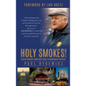 Holy Smokes!: Golden Guidance from Notre Dame's Championship Chaplain