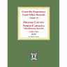 Granville Proprietary Land Office Records: Orange County, North Carolina. (Volume #4): Miscellaneous Records