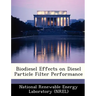 Biodiesel Effects on Diesel Particle Filter Performance