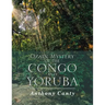 Ozain Mystery of the Congo and Yoruba