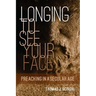 Longing to See Your Face: Preaching in a Secular Age