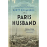 The Paris Husband: How It Really Was Between Ernest and Hadley Hemingway