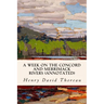 A Week on the Concord and Merrimack Rivers (annotated)