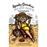 Spunky Grandmas and Other Amusing Characters