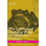 The Celebrated Jumping Frog of Calaveras County: And Other Sketches