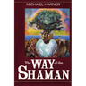 The Way of the Shaman