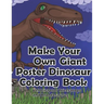 Make Your Own Giant Poster Dinosaur Coloring Book, Velociraptor, Triceratops and Brontosaurus
