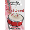 Legends of Rock & Roll - Fleetwood Mac