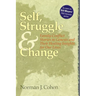 Self Struggle & Change: Family Conflict Stories in Genesis and Their Healing Insights for Our Lives