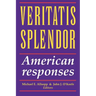 Veritatis Splendor: American Responses