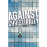 Against Christianity
