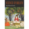 The Science of Breath