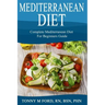 Mediterranean Diet: Complete Mediterranean diet for beginners