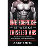 One Exercise, 12 Weeks, Chiseled Abs: Transform Your Core With This Sit-up Strength Training Workout Routine at Home Workouts No Gym Required