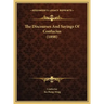 The Discourses And Sayings Of Confucius (1898)