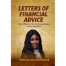 Letters of Financial Advice: How to Effectively Plan Your Personal Finance at Every Stage of Life