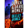 Death and Dark Money