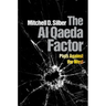 The Al Qaeda Factor: Plots Against the West