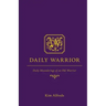 Daily Warrior: Daily Meanderings of an Old Warrior