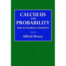 Calculus and Probability for the Actuarial Student