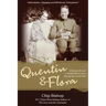 Quentin & Flora: A Roosevelt and a Vanderbilt in Love during the Great War
