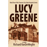 Lucy Greene: Book Two of the Traverse City State Hospital Series