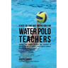 State-Of-The-Art Nutrition for Water Polo Teachers: Teaching Your Students Advanced RMR Techniques to Increase Arm and Leg Strength, Reduce Muscle Sor