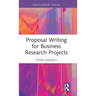 Proposal Writing for Business Research Projects