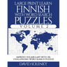 Large Print Learn Finnish with Word Search Puzzles Volume 2: Learn Finnish Language Vocabulary with 130 Challenging Bilingual Word Find Puzzles for Al