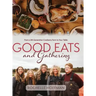 Good Eats and Gathering: From a 5th Generation Cranberry Farm to Your Table