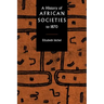 A History of African Societies to 1870