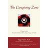 The Caregiving Zone