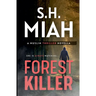 Forest Killer - A Muslim Thriller Novella