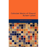 Collected Works of Edward Bulwer-Lytton
