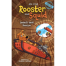 Rooster and Squid: Search and Rescue
