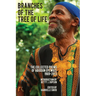 Branches of the Tree of Life: The Collected Poems of Abiodun Oyewole 1969-2013