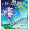 Mischievous Marley: and her Monster Crew