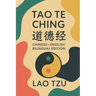 Lao Tzu: Dao Te Ching: Chinese-English Bilingual Edition